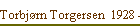 Torbj�rn Torgersen  1928 - 2012